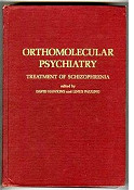 Orthomolecular Psychiatry: Treatment of Schizophrenia