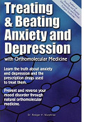 Treating & Beating Anxiety and Depression with Orthomolecular Medicine