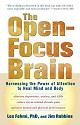 The Open Focus Brain